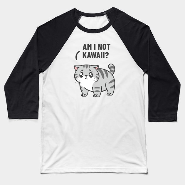 Am I not Kawaii? Baseball T-Shirt by rarpoint